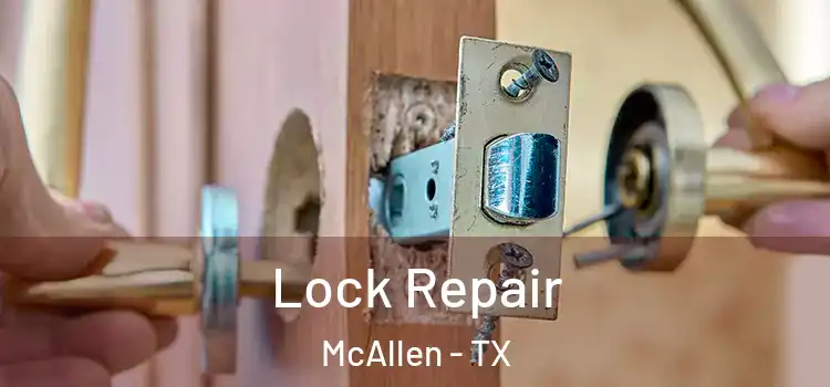 Lock Repair McAllen - TX