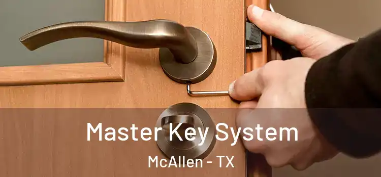 Master Key System McAllen - TX
