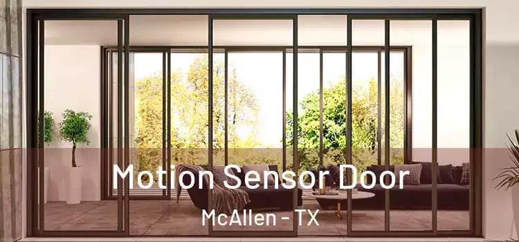 Motion Sensor Door McAllen - TX
